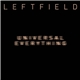 Leftfield - Universal Everything